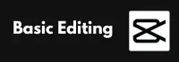 basic editing in capcut