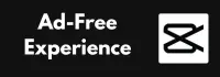 ad free experience in capcut mod apk