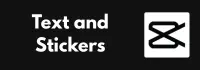 text and stickers for capcut